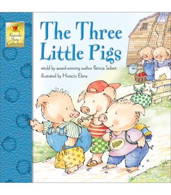The Three Little Pigs - Patricia Seibert