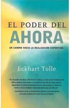 Poza produsului El Poder del Ahora: Un Camino Hacia La Realizacion Espiritual = The Power of Now - Eckhart Tolle