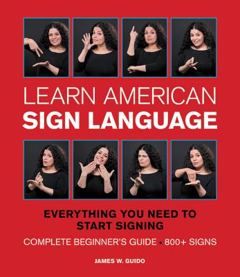 Learn American Sign Language - James W. Guido
