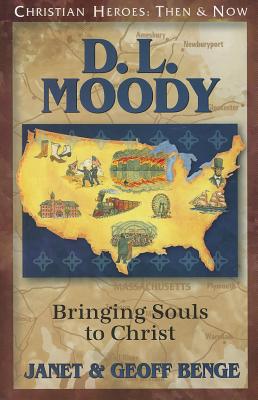 D.L. Moody: Bringing Souls to Christ - Janet Benge