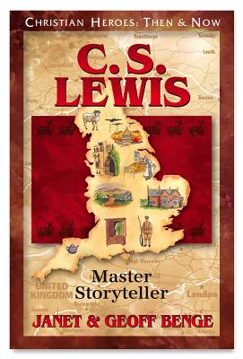 C.S. Lewis: Master Storyteller - Janet Benge