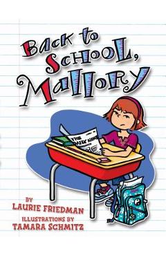 Poza produsului #2 Back to School, Mallory - Laurie Friedman