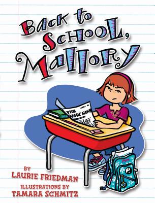 #2 Back to School, Mallory - Laurie Friedman