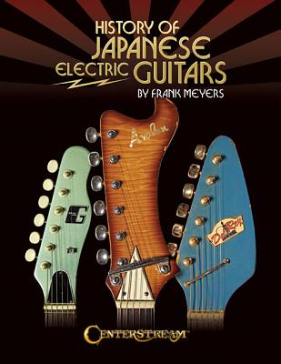 History of Japanese Electric Guitars - Frank Meyers
