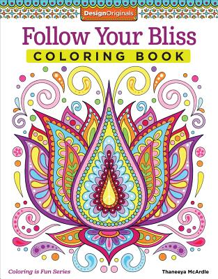 Follow Your Bliss Coloring Book - Thaneeya Mcardle