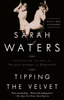 Tipping the Velvet - Sarah Waters