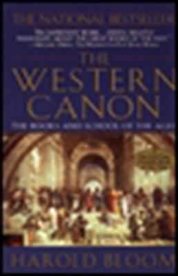 The Western Canon: The Books and School of the Ages - Harold Bloom