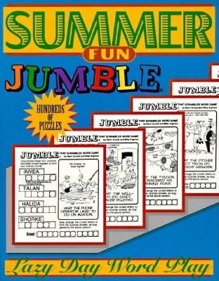Summer Fun Jumble(R): Lazy Day Word Play - Tribune Media Services