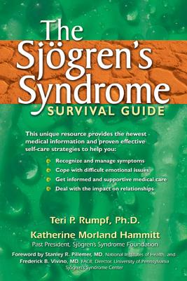 The Sjogren's Syndrome Survival Guide - Teri P. Rumpf