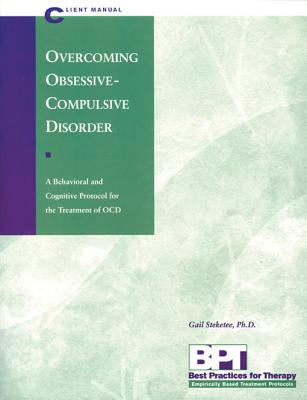 Overcoming Obsessive-Compulsive Disorder - Client Manual - Matthew Mckay