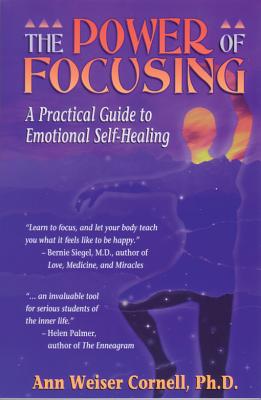 Power of Focusing: A Workbook - Ann Weiser Cornell