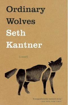 Ordinary Wolves - Seth Kantner
