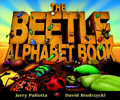 The Beetle Alphabet Book - Jerry Pallotta