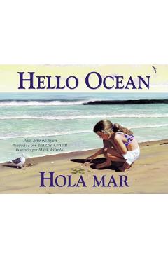 Hello Ocean: Hola Mar - Pam Muoz Ryan