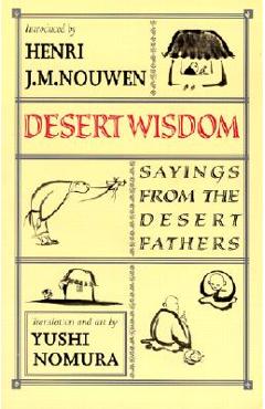 Poza produsului Desert Wisdom: Sayings from the Desert Fathers - Yushi Nomura