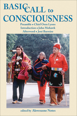 Basic Call to Consciouness - Akwesasne Notes