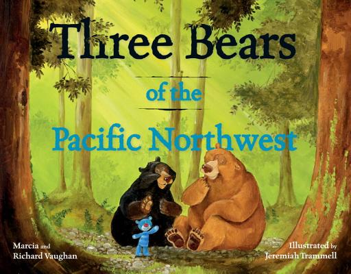 Three Bears of the Pacific Northwest - Richard Lee Vaughan
