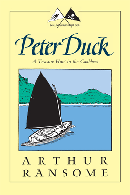 Peter Duck: A Treasure Hunt in the Caribbees - Arthur Ransome
