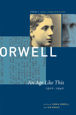 An Age Like This, 1920-1940 - George Orwell