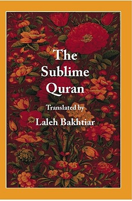 The Sublime Quran - Laleh Bakhtiar