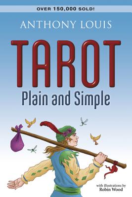 Tarot Plain and Simple - Anthony Louis