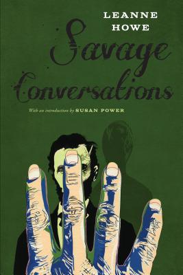 Savage Conversations - Leanne Howe