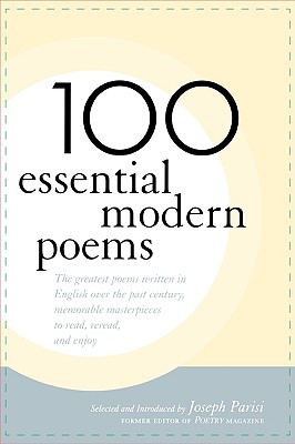 100 Essential Modern Poems - Joseph Parisi