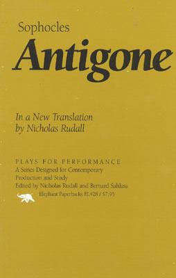 Antigone: In a New Translation by Nicholas Rudall - Sophocles