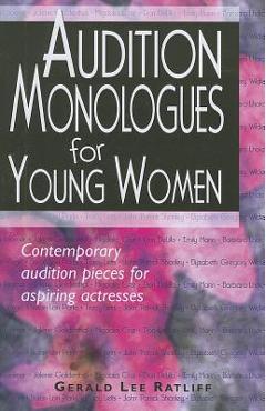 Poza produsului Audition Monologues for Young Women: Contemporary Audition Pieces for Aspiring Actresses - Gerald Lee Ratliff
