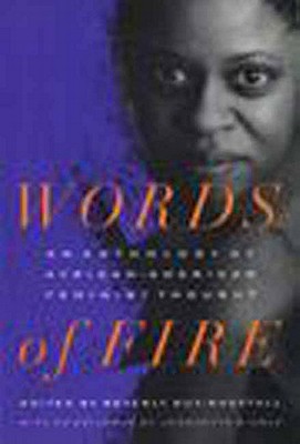 Words of Fire: An Anthology of African-Americanfeminist Thought - Beverly Guy-sheftall