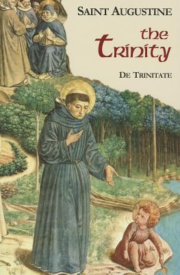 The Trinity: De Trinitate - O. P. Edmund Hill