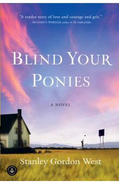 Poza produsului Blind Your Ponies - Stanley Gordon West
