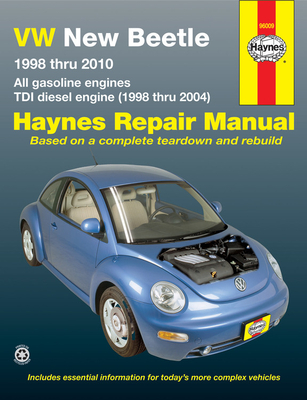 VW New Beetle 1998 Thru 2010 Haynes Repair Manual: All Gasoline Engines - Tdi Diesel Engine (1998 Thru 2004) - Ken Freund