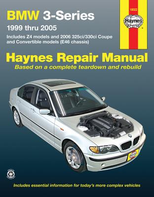 BMW 3-Series 1999-2005 Haynes Repair Manual: BMW 3-Series 1999 Thru 2005 - Editors Of Haynes