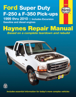 Haynes Ford Super Duty Pick-Ups and Excursion Automotve Repair Manual - J. J. Haynes