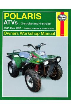 Polaris 250 to 500 CC Atvs: 2 Stroke & 4 Stroke 1985 Thru 1997 - Max Haynes