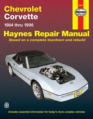Chevrolet Corvette 1984 Thru 1996 - John Haynes