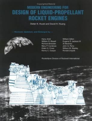 Modern Engineering for Design of Liquid Propellant Rocket Engines - Dieter K. Huzel