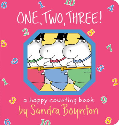 One, Two, Three! - Sandra Boynton