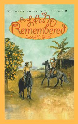 A Land Remembered, Volume 2 - Patrick D. Smith