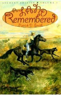 A Land Remembered, Volume 1 - Patrick D. Smith