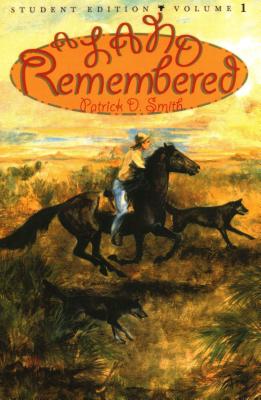 A Land Remembered, Volume 1 - Patrick D. Smith