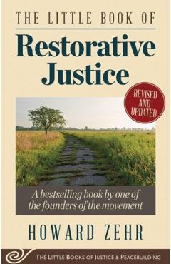 The Little Book of Restorative Justice - Howard Zehr