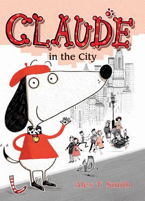 Claude in the City - Alex T. Smith