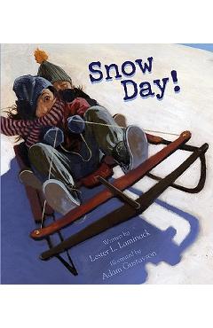 Coperta cărții 'Snow Day! - Lester L. Laminack'