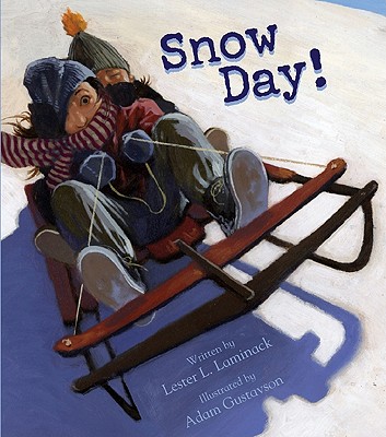Snow Day! - Lester L. Laminack