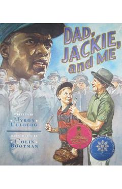 Poza produsului Dad, Jackie, and Me - Myron Uhlberg