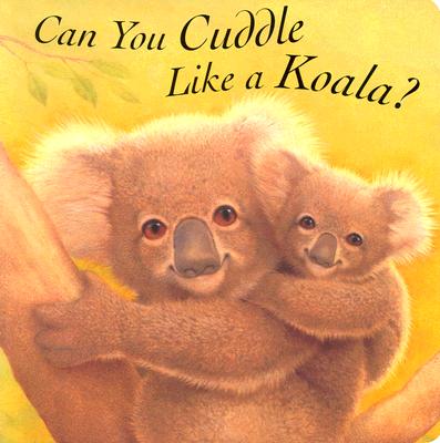 Can You Cuddle Like a Koala - John Butler