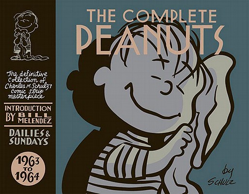 The Complete Peanuts 1963-1964 - Charles M. Schulz