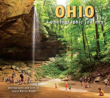 Ohio: A Photographic Journey - Laura W. Blake